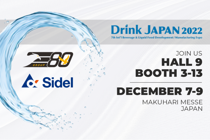 E80 Group & Sidel together at Drink Japan 2022