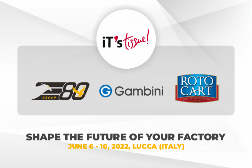 iT's Tissue 2022: Gambini and E80 Group present their new fully automatic converting line